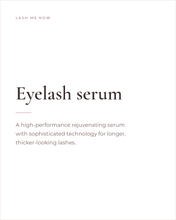 Load image into Gallery viewer, Lash Me Now Eyelash Serum
